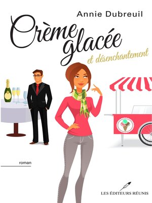 cover image of Crème glacée et désenchantement